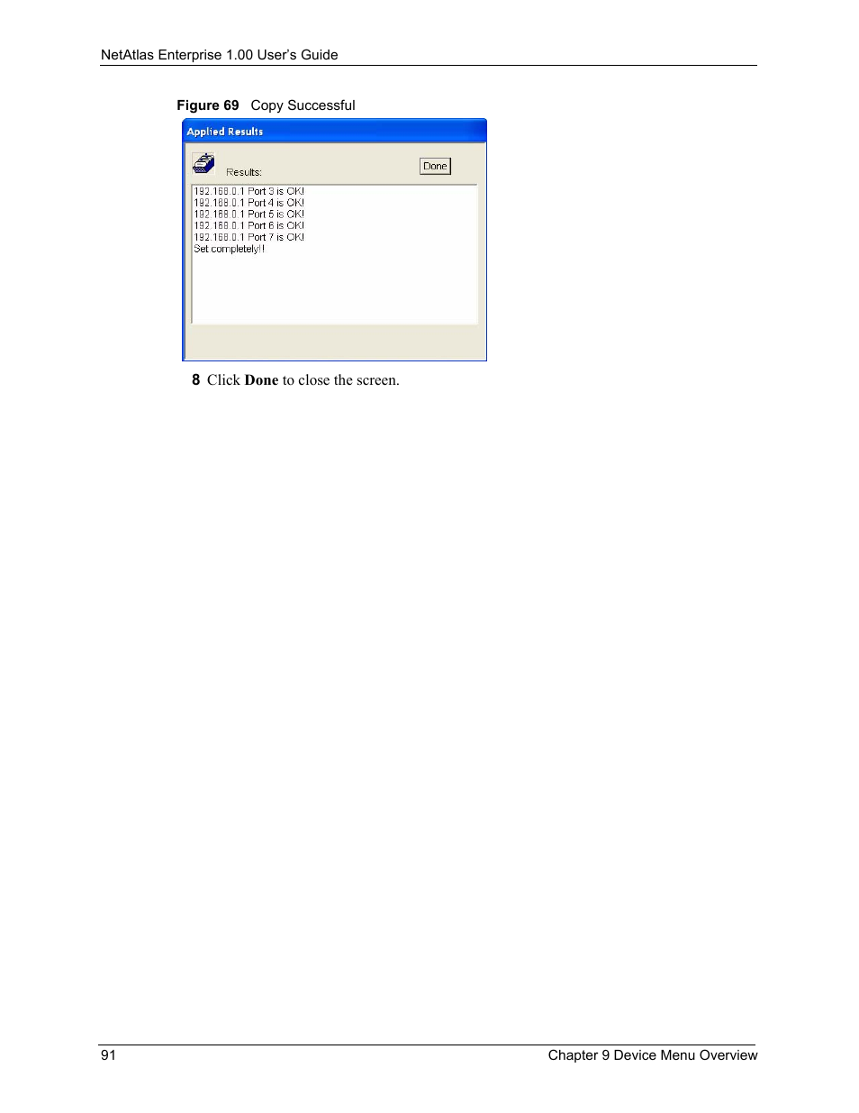 Figure 69 copy successful | ZyXEL Communications 1 User Manual | Page 92 / 174