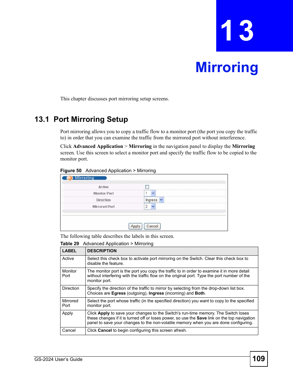 Mirroring, 1 port mirroring setup, Chapter 13 mirroring | Figure 50 advanced application > mirroring, Table 29 advanced application > mirroring, Mirroring (109) | ZyXEL Communications ZyXEL Dimension GS-2024 User Manual | Page 109 / 266