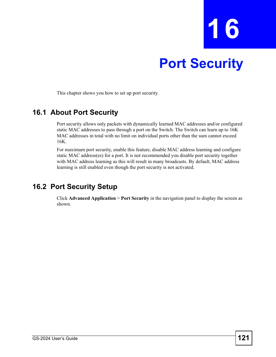 Port security, 1 about port security, 2 port security setup | Chapter 16 port security, 1 about port security 16.2 port security setup, Port security (121) | ZyXEL Communications ZyXEL Dimension GS-2024 User Manual | Page 121 / 266