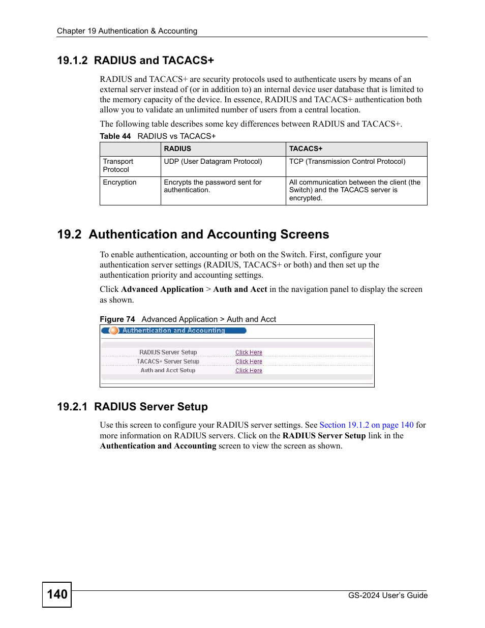 2 radius and tacacs, 2 authentication and accounting screens, 1 radius server setup | Figure 74 advanced application > auth and acct, Table 44 radius vs tacacs, E, see, And t | ZyXEL Communications ZyXEL Dimension GS-2024 User Manual | Page 140 / 266