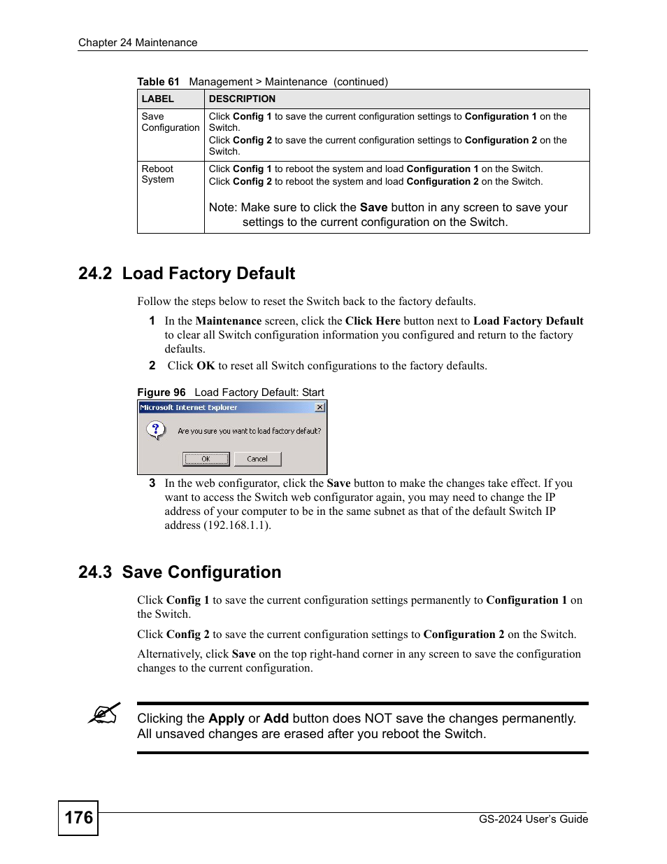 2 load factory default, 3 save configuration, 2 load factory default 24.3 save configuration | Figure 96 load factory default: start | ZyXEL Communications ZyXEL Dimension GS-2024 User Manual | Page 176 / 266