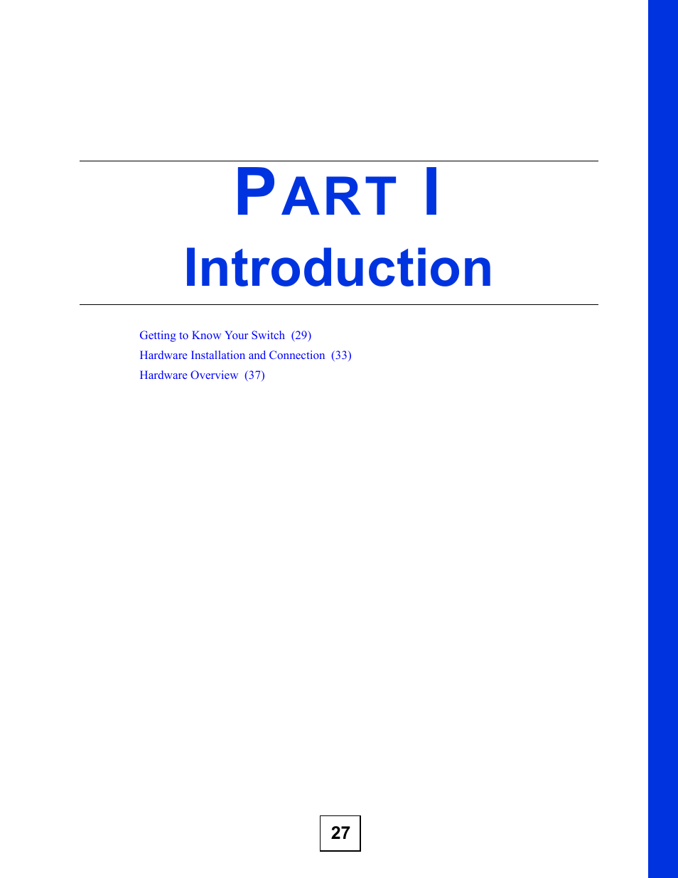 Introduction, Part i: introduction | ZyXEL Communications ZyXEL Dimension GS-2024 User Manual | Page 27 / 266