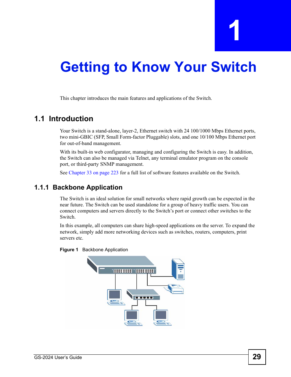 Getting to know your switch, 1 introduction, 1 backbone application | Chapter 1 getting to know your switch, Figure 1 backbone application | ZyXEL Communications ZyXEL Dimension GS-2024 User Manual | Page 29 / 266