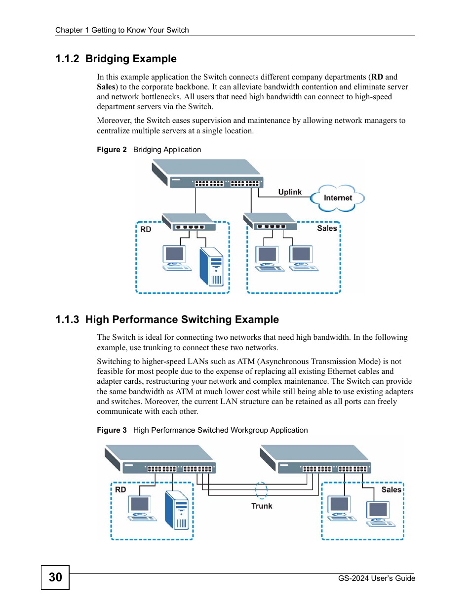 2 bridging example, 3 high performance switching example | ZyXEL Communications ZyXEL Dimension GS-2024 User Manual | Page 30 / 266