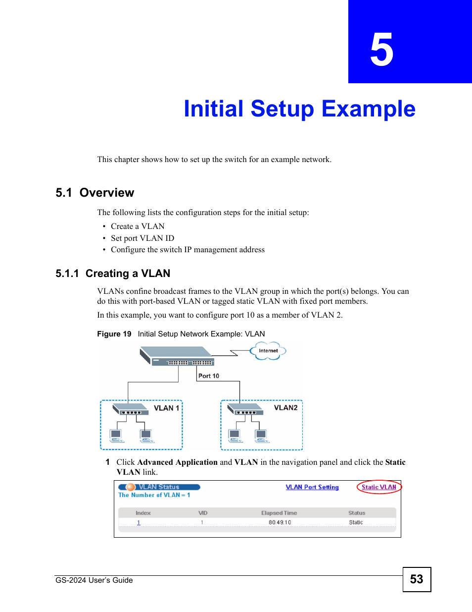 Initial setup example, 1 overview, 1 creating a vlan | Chapter 5 initial setup example, Figure 19 initial setup network example: vlan, Initial setup example (53) | ZyXEL Communications ZyXEL Dimension GS-2024 User Manual | Page 53 / 266