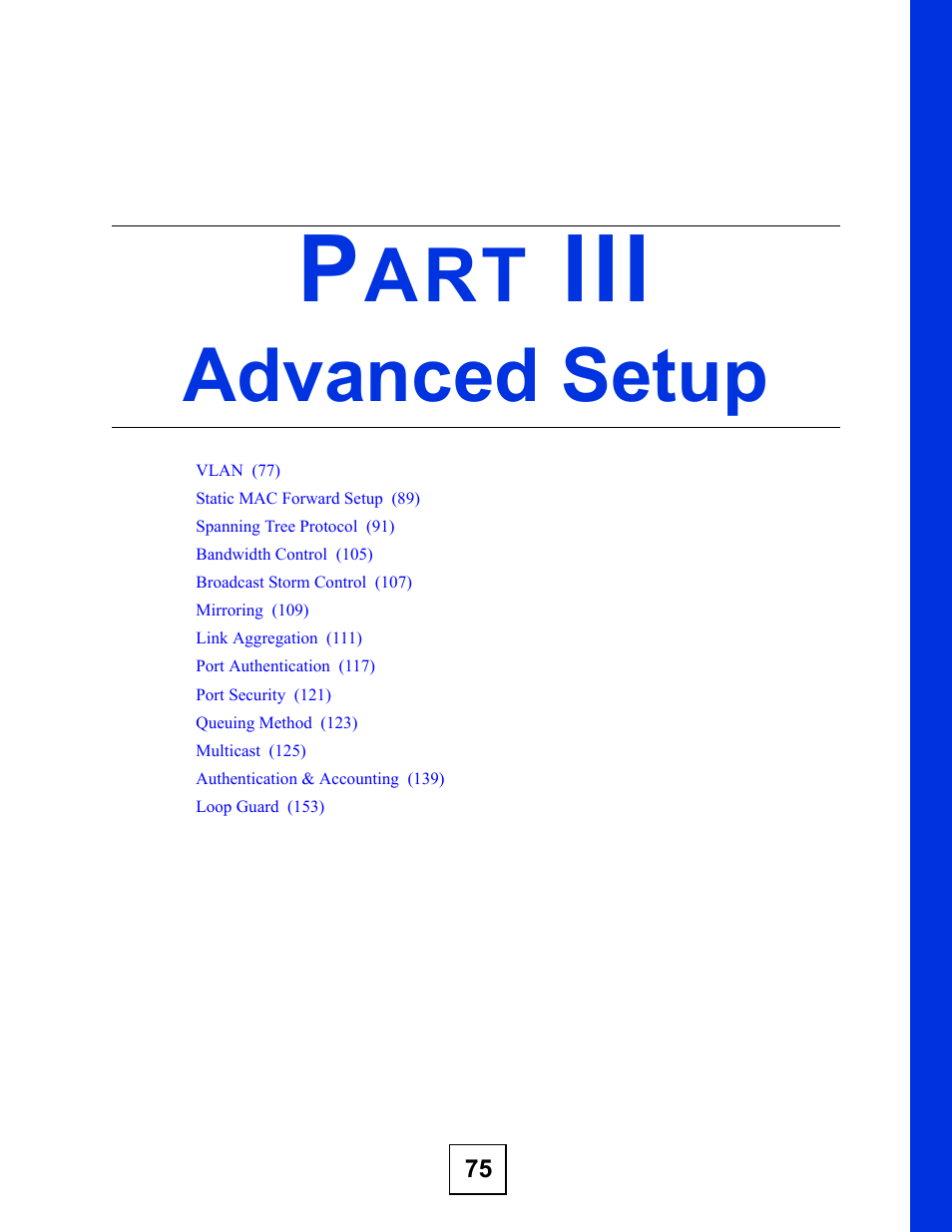 Advanced setup, Part iii: advanced setup | ZyXEL Communications ZyXEL Dimension GS-2024 User Manual | Page 75 / 266