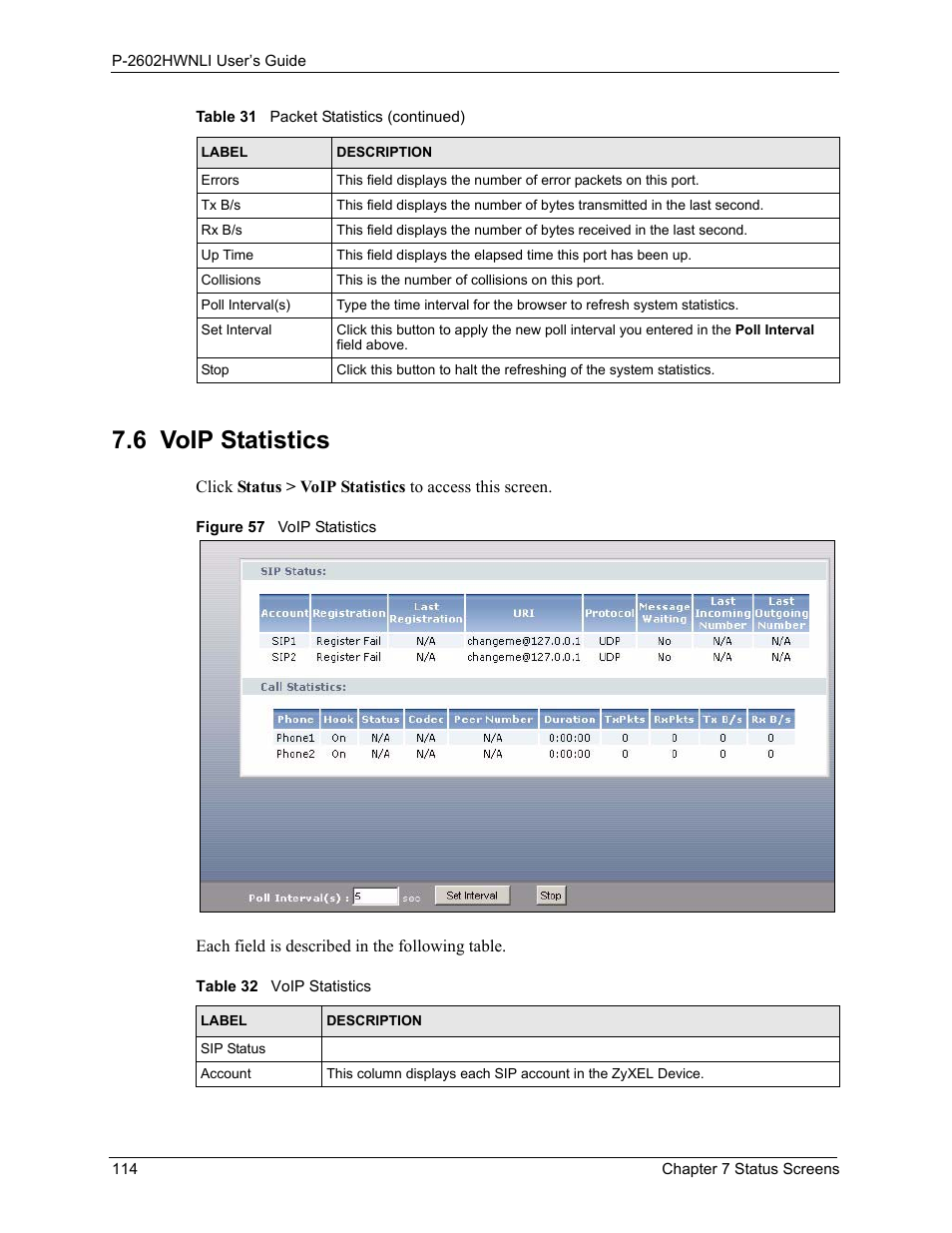6 voip statistics, Figure 57 voip statistics, Table 32 voip statistics | ZyXEL Communications 802.11g Wireless ADSL2+ 4-port VoIP IAD P-2602HWNLI User Manual | Page 114 / 442
