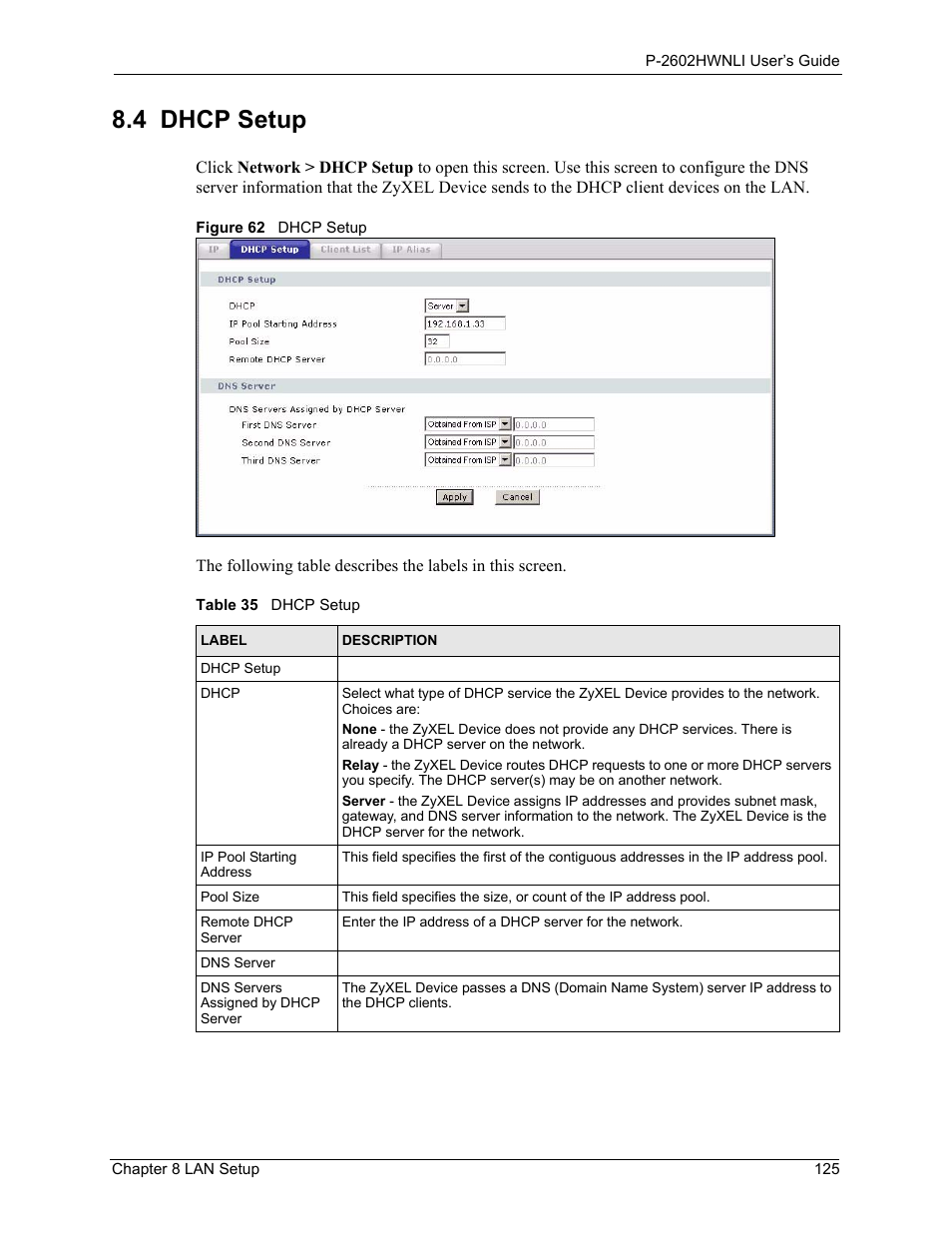 4 dhcp setup, Figure 62 dhcp setup, Table 35 dhcp setup | ZyXEL Communications 802.11g Wireless ADSL2+ 4-port VoIP IAD P-2602HWNLI User Manual | Page 125 / 442