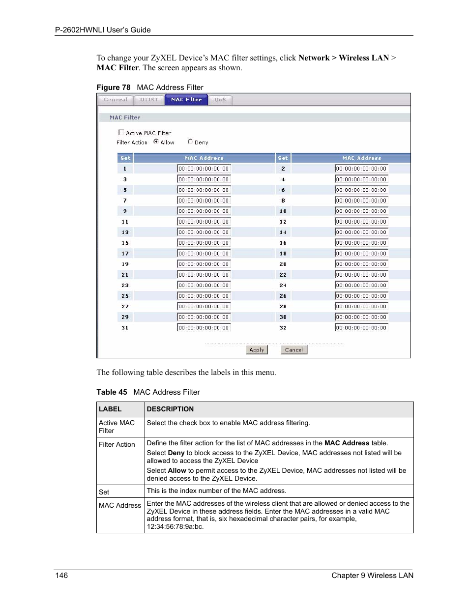 Figure 78 mac address filter, Table 45 mac address filter | ZyXEL Communications 802.11g Wireless ADSL2+ 4-port VoIP IAD P-2602HWNLI User Manual | Page 146 / 442