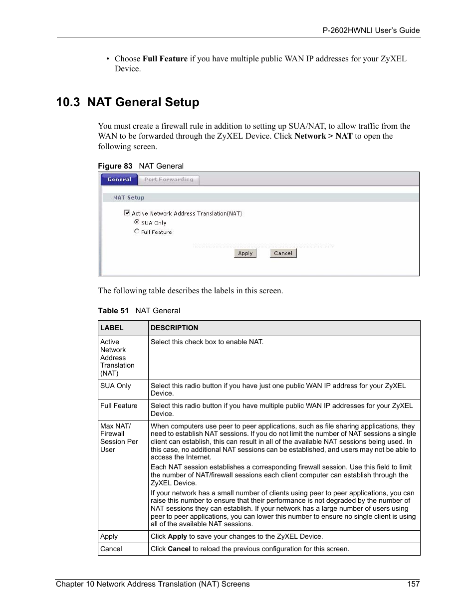 3 nat general setup, Figure 83 nat general, Table 51 nat general | ZyXEL Communications 802.11g Wireless ADSL2+ 4-port VoIP IAD P-2602HWNLI User Manual | Page 157 / 442