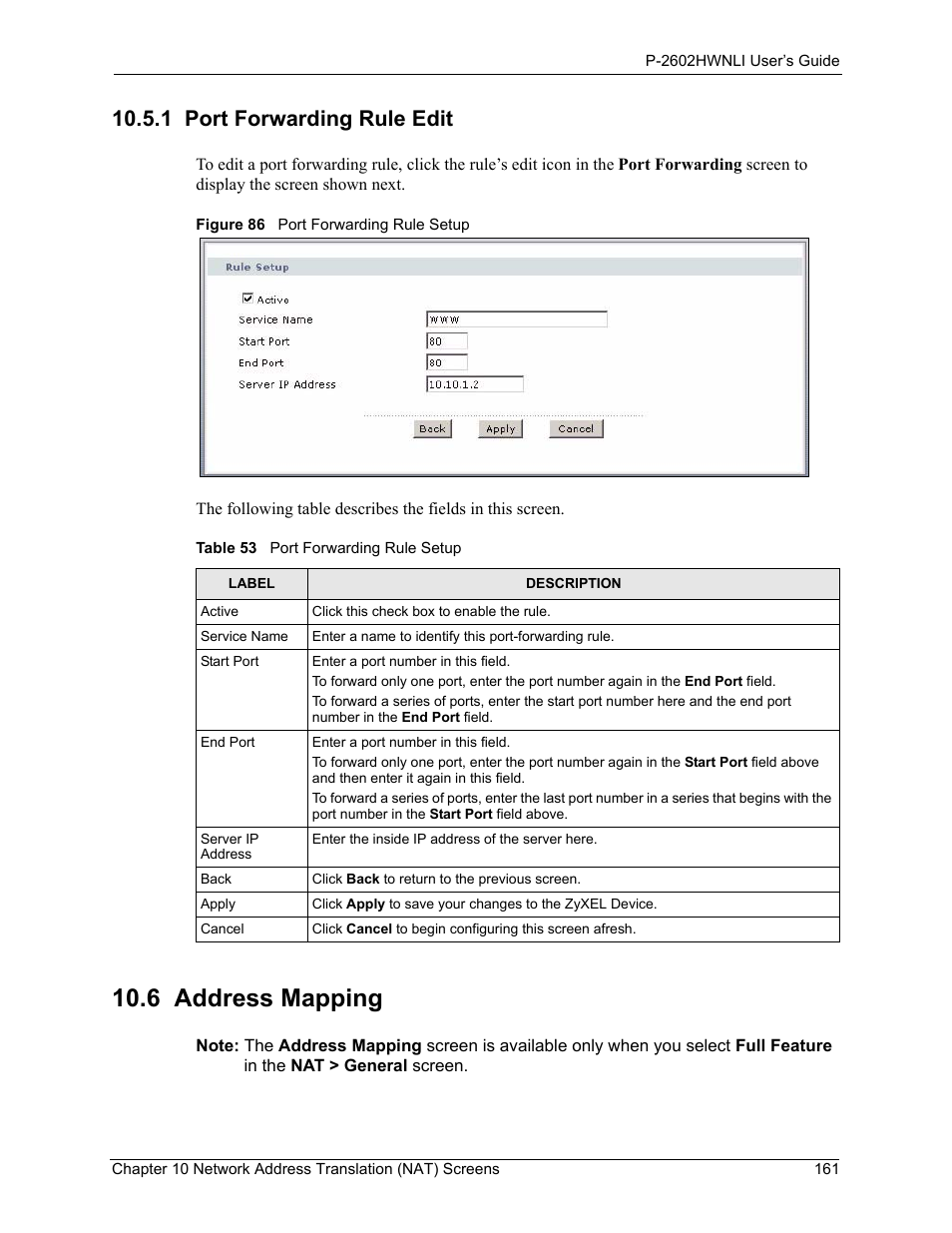 1 port forwarding rule edit, 6 address mapping, Figure 86 port forwarding rule setup | Table 53 port forwarding rule setup | ZyXEL Communications 802.11g Wireless ADSL2+ 4-port VoIP IAD P-2602HWNLI User Manual | Page 161 / 442