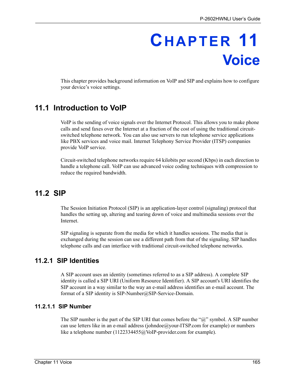 Voice, 1 introduction to voip, 2 sip | 1 sip identities, 1 sip number, Chapter 11 voice, 1 introduction to voip 11.2 sip | ZyXEL Communications 802.11g Wireless ADSL2+ 4-port VoIP IAD P-2602HWNLI User Manual | Page 165 / 442