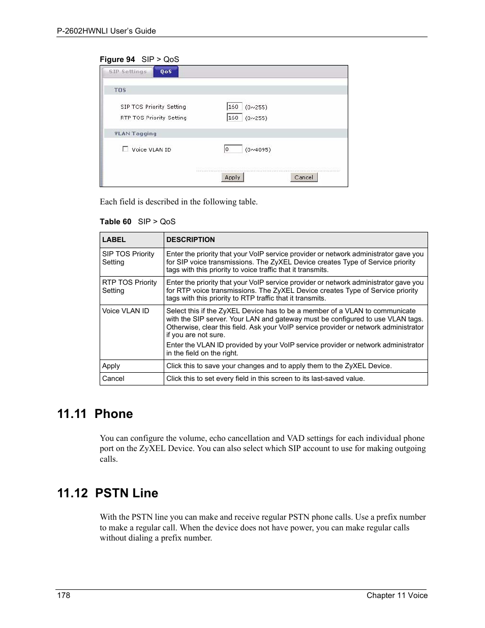 11 phone, 12 pstn line, 11 phone 11.12 pstn line | Figure 94 sip > qos, Table 60 sip > qos | ZyXEL Communications 802.11g Wireless ADSL2+ 4-port VoIP IAD P-2602HWNLI User Manual | Page 178 / 442