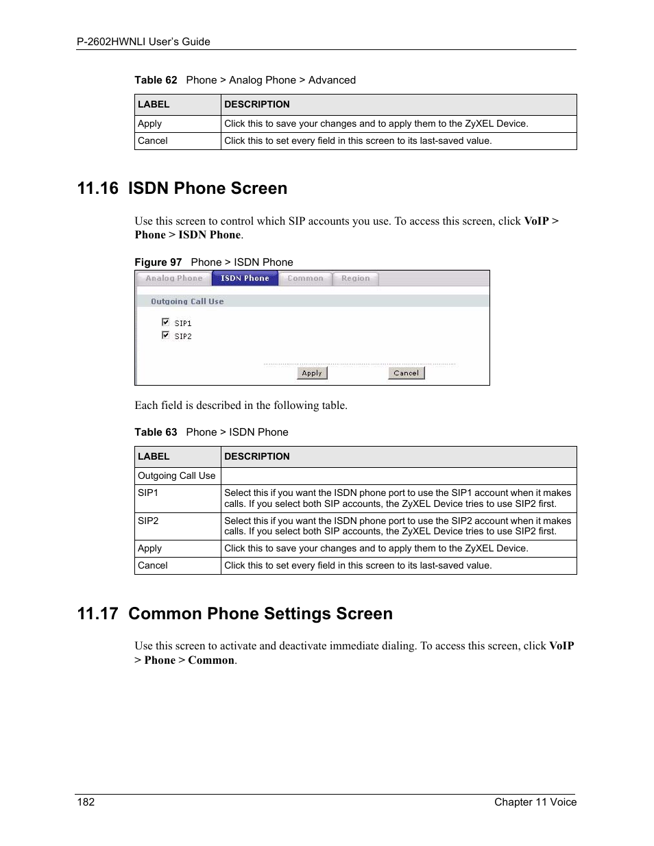 Figure 97 phone > isdn phone, Table 63 phone > isdn phone, 16 isdn phone screen | 17 common phone settings screen | ZyXEL Communications 802.11g Wireless ADSL2+ 4-port VoIP IAD P-2602HWNLI User Manual | Page 182 / 442