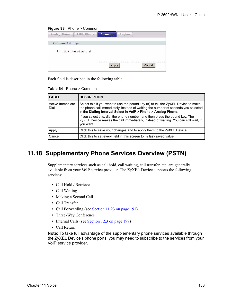 18 supplementary phone services overview (pstn), Figure 98 phone > common, Table 64 phone > common | ZyXEL Communications 802.11g Wireless ADSL2+ 4-port VoIP IAD P-2602HWNLI User Manual | Page 183 / 442