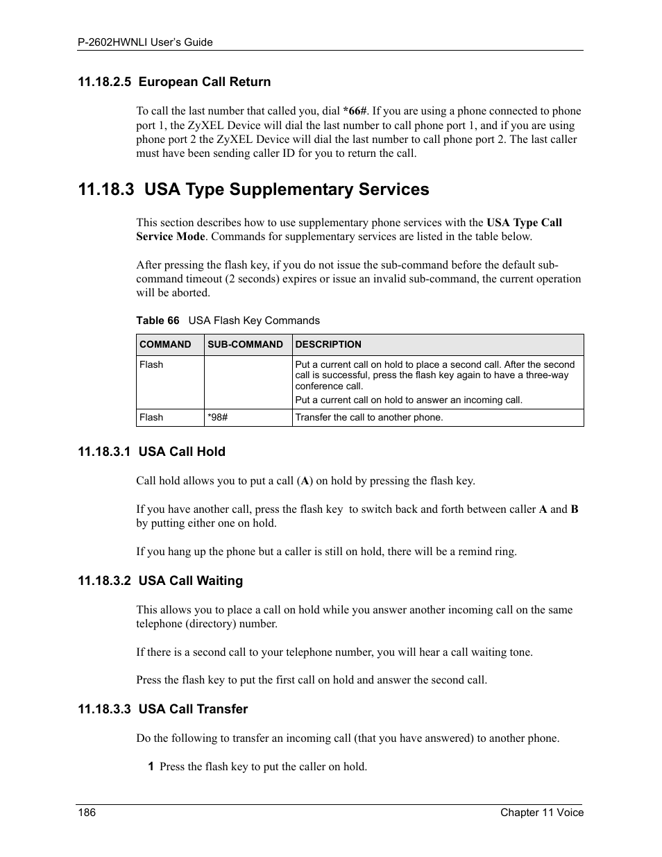 5 european call return, 3 usa type supplementary services, 1 usa call hold | 2 usa call waiting, 3 usa call transfer, Table 66 usa flash key commands | ZyXEL Communications 802.11g Wireless ADSL2+ 4-port VoIP IAD P-2602HWNLI User Manual | Page 186 / 442