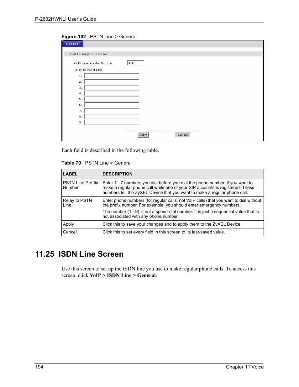 25 isdn line screen, Figure 102 pstn line > general, Table 70 pstn line > general | ZyXEL Communications 802.11g Wireless ADSL2+ 4-port VoIP IAD P-2602HWNLI User Manual | Page 194 / 442