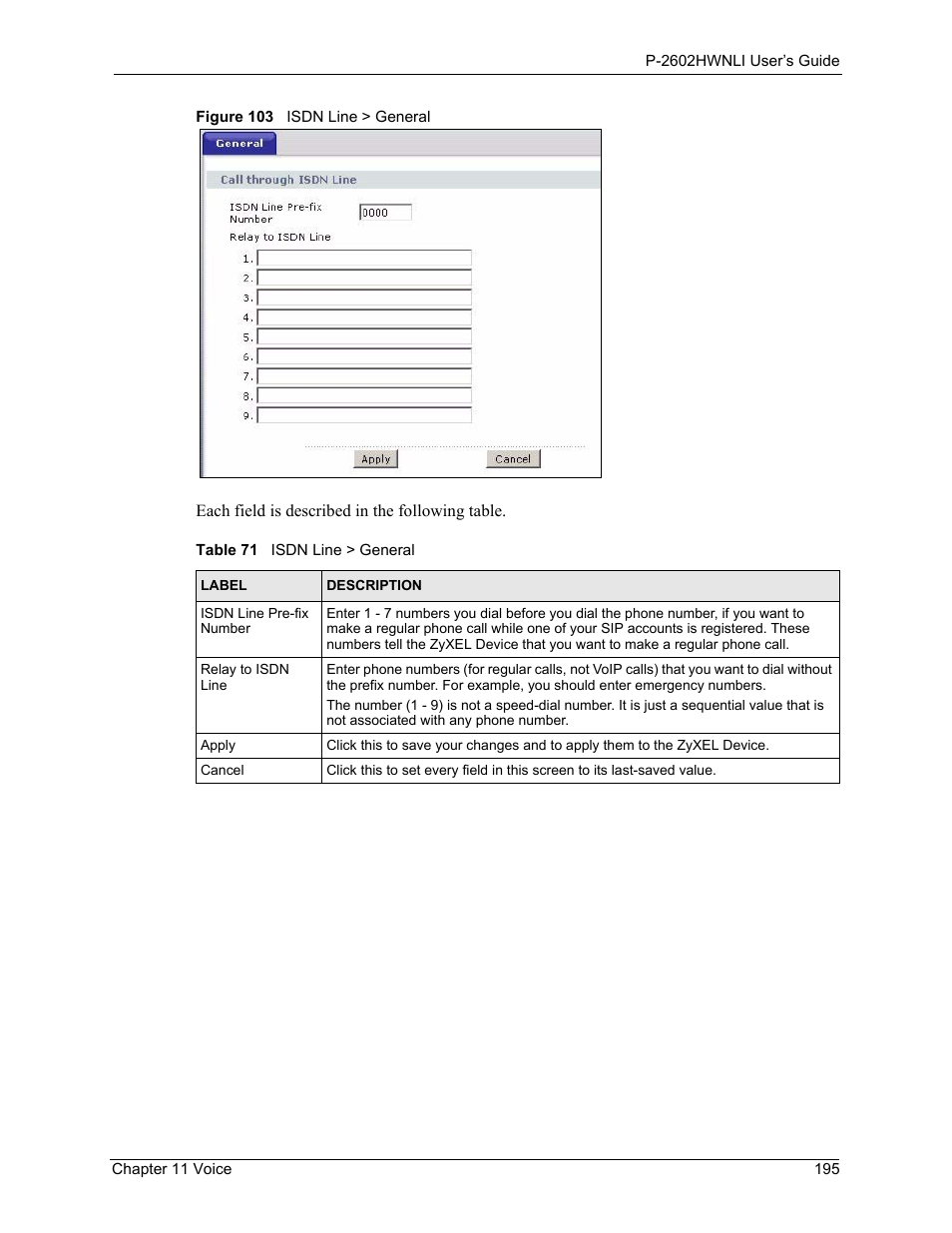 Figure 103 isdn line > general, Table 71 isdn line > general | ZyXEL Communications 802.11g Wireless ADSL2+ 4-port VoIP IAD P-2602HWNLI User Manual | Page 195 / 442