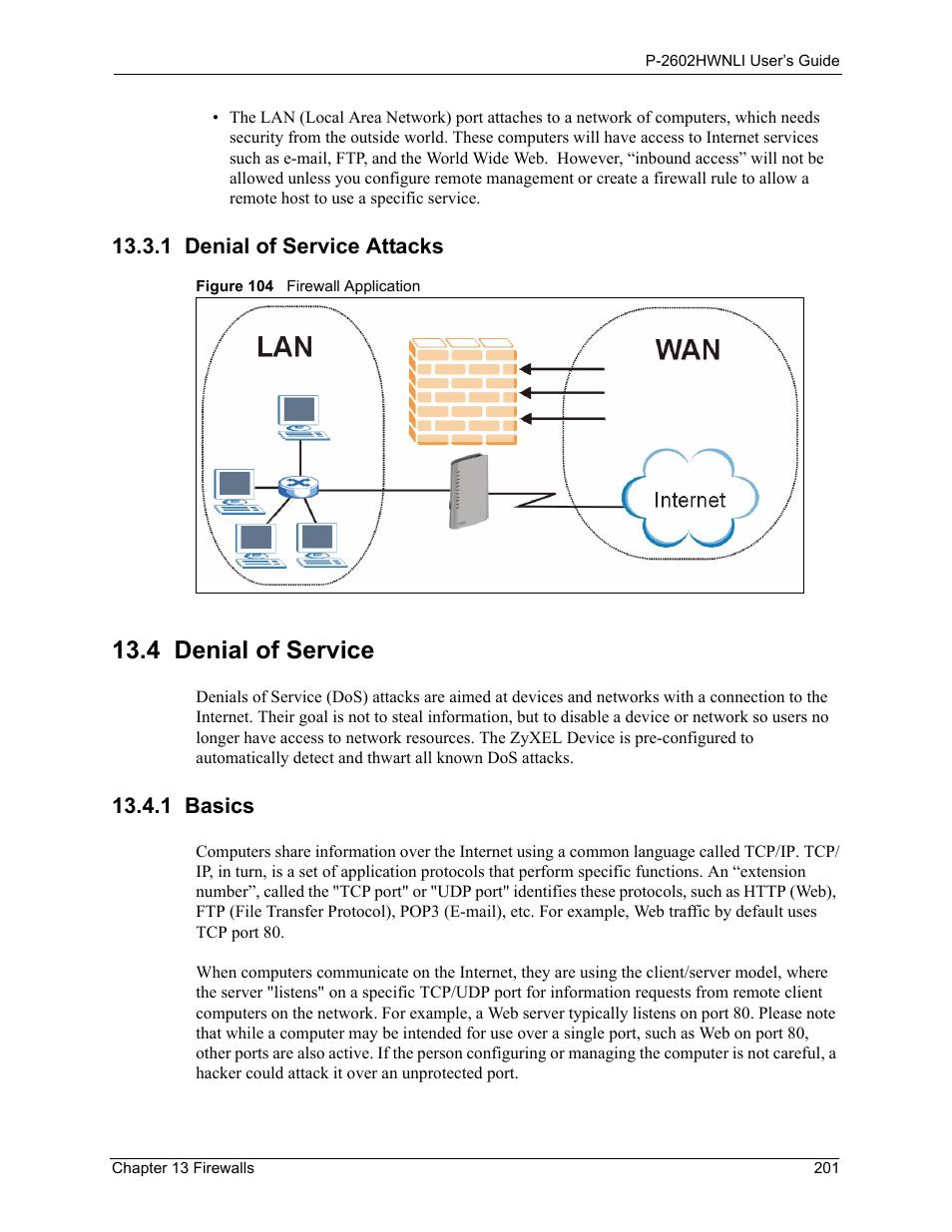 1 denial of service attacks, 4 denial of service, 1 basics | Figure 104 firewall application | ZyXEL Communications 802.11g Wireless ADSL2+ 4-port VoIP IAD P-2602HWNLI User Manual | Page 201 / 442