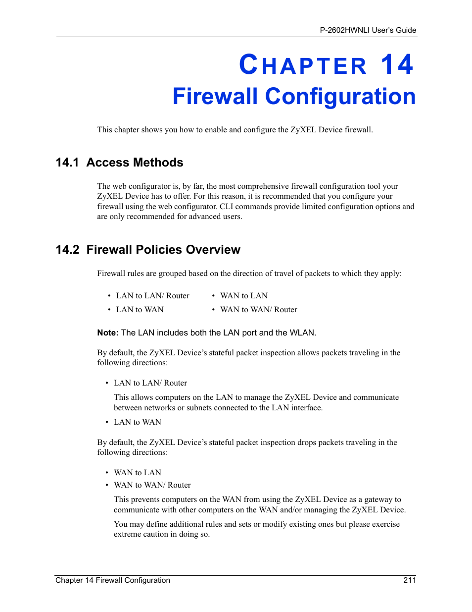 Firewall configuration, 1 access methods, 2 firewall policies overview | Chapter 14 firewall configuration, 1 access methods 14.2 firewall policies overview | ZyXEL Communications 802.11g Wireless ADSL2+ 4-port VoIP IAD P-2602HWNLI User Manual | Page 211 / 442