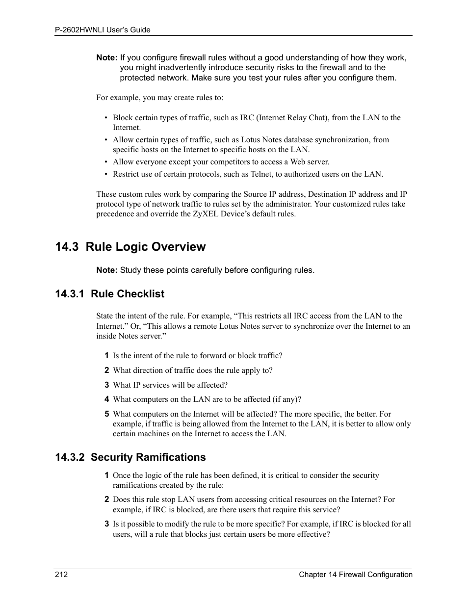 3 rule logic overview, 1 rule checklist, 2 security ramifications | 1 rule checklist 14.3.2 security ramifications | ZyXEL Communications 802.11g Wireless ADSL2+ 4-port VoIP IAD P-2602HWNLI User Manual | Page 212 / 442