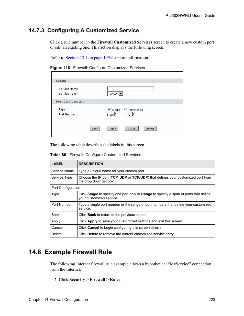 8 example firewall rule, 3 configuring a customized service, Figure 116 firewall: configure customized services | Table 80 firewall: configure customized services | ZyXEL Communications 802.11g Wireless ADSL2+ 4-port VoIP IAD P-2602HWNLI User Manual | Page 223 / 442