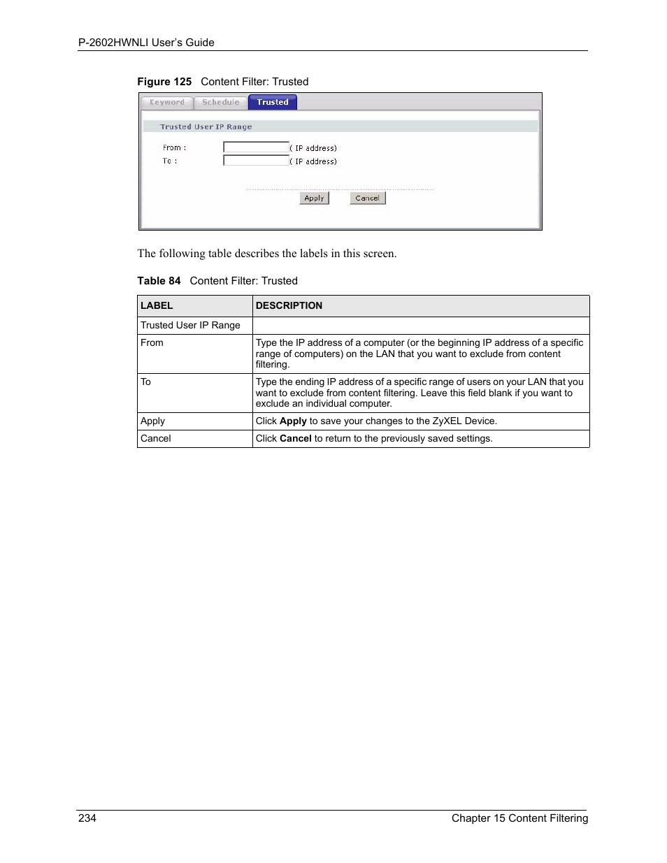 Figure 125 content filter: trusted, Table 84 content filter: trusted | ZyXEL Communications 802.11g Wireless ADSL2+ 4-port VoIP IAD P-2602HWNLI User Manual | Page 234 / 442