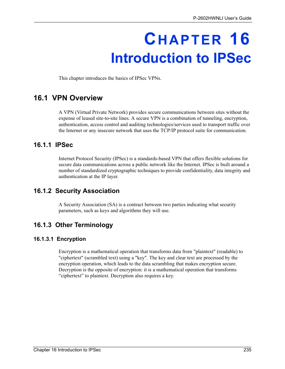 Introduction to ipsec, 1 vpn overview, 1 ipsec | 2 security association, 3 other terminology, 1 encryption, Chapter 16 introduction to ipsec | ZyXEL Communications 802.11g Wireless ADSL2+ 4-port VoIP IAD P-2602HWNLI User Manual | Page 235 / 442