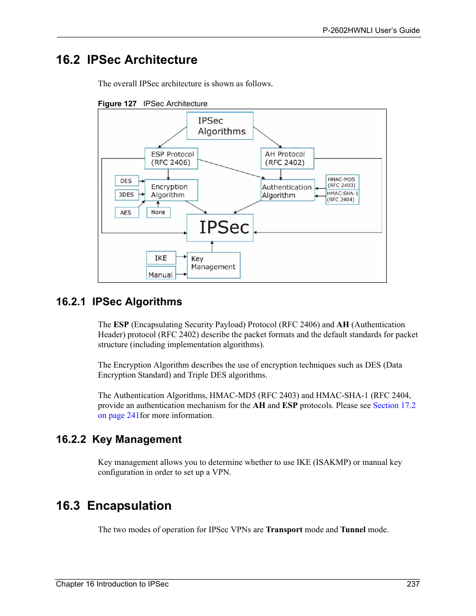 2 ipsec architecture, 1 ipsec algorithms, 2 key management | 3 encapsulation, 1 ipsec algorithms 16.2.2 key management, Figure 127 ipsec architecture | ZyXEL Communications 802.11g Wireless ADSL2+ 4-port VoIP IAD P-2602HWNLI User Manual | Page 237 / 442