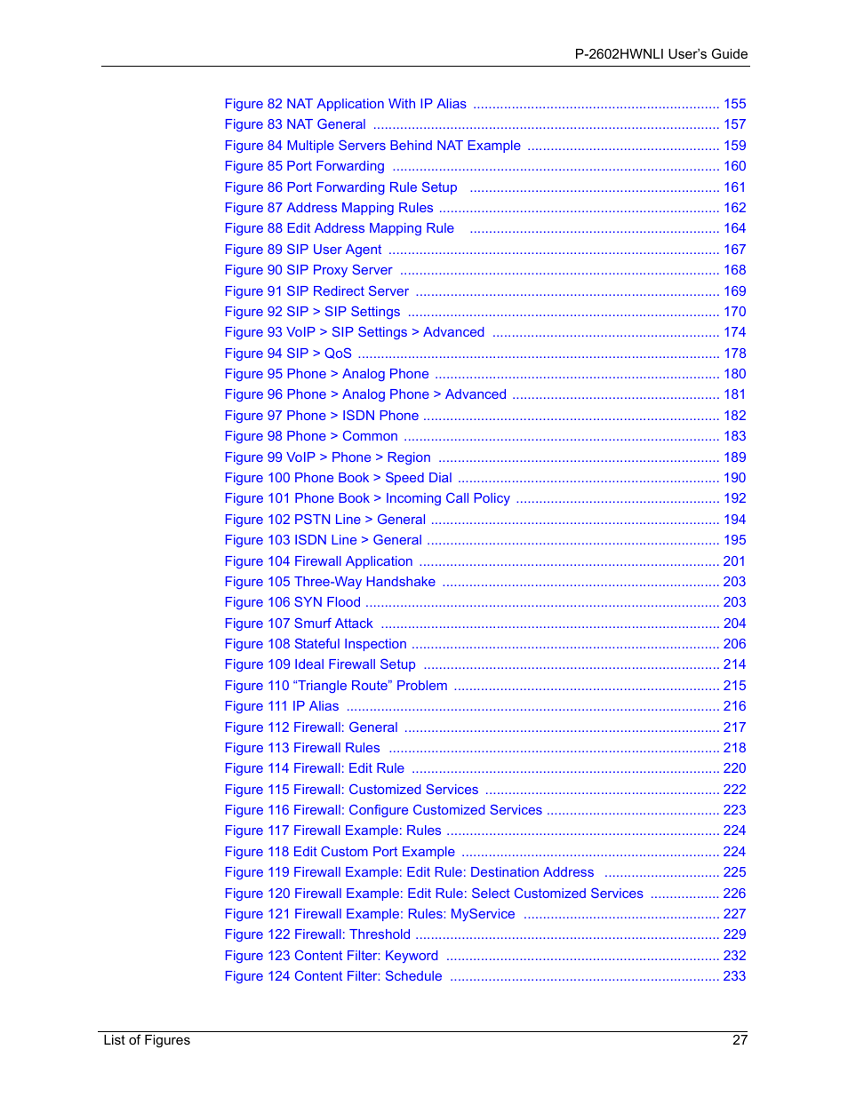 ZyXEL Communications 802.11g Wireless ADSL2+ 4-port VoIP IAD P-2602HWNLI User Manual | Page 27 / 442