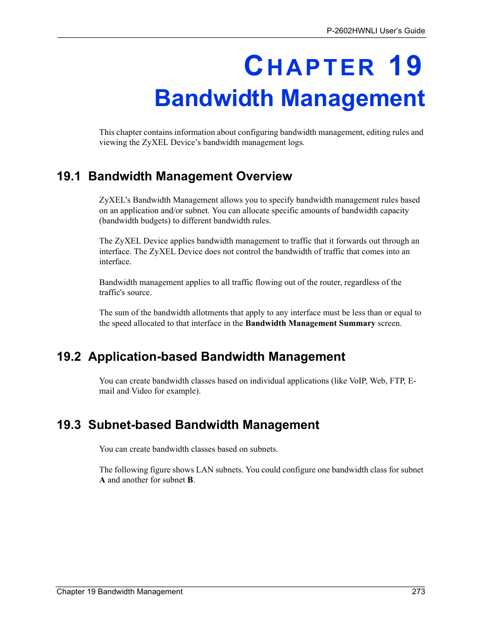 Bandwidth management, 2 application-based bandwidth management, 3 subnet-based bandwidth management | Chapter 19 bandwidth management | ZyXEL Communications 802.11g Wireless ADSL2+ 4-port VoIP IAD P-2602HWNLI User Manual | Page 273 / 442