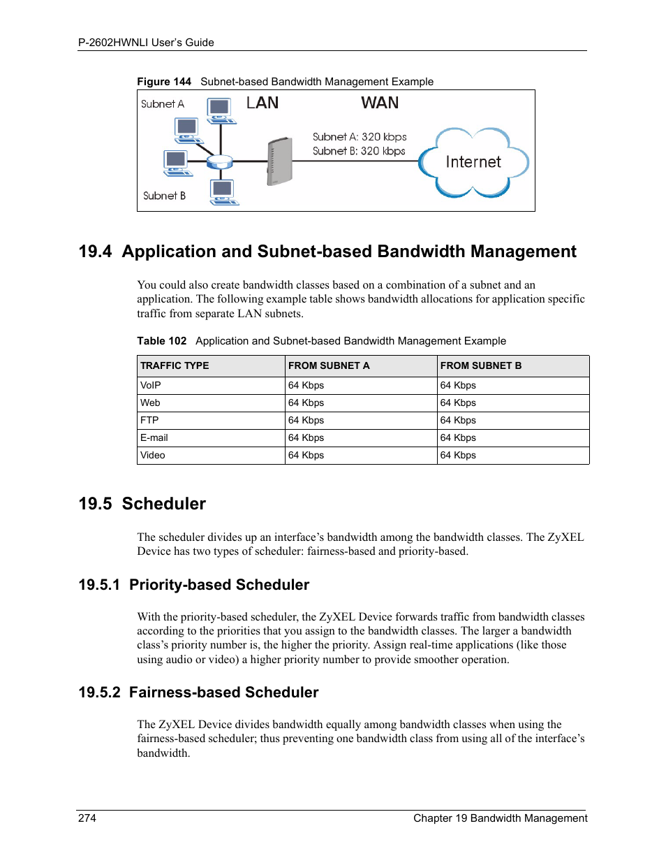 5 scheduler, 1 priority-based scheduler, 2 fairness-based scheduler | ZyXEL Communications 802.11g Wireless ADSL2+ 4-port VoIP IAD P-2602HWNLI User Manual | Page 274 / 442