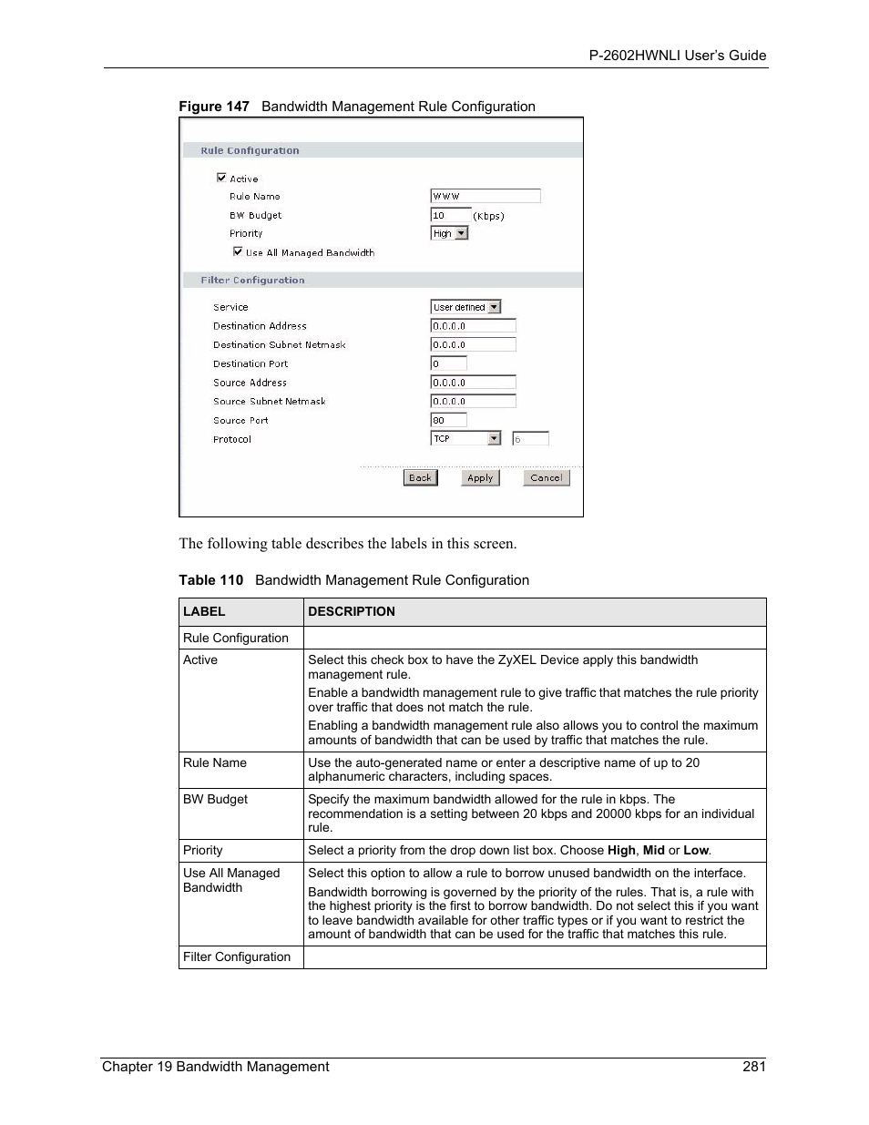 Figure 147 bandwidth management rule configuration, Table 110 bandwidth management rule configuration | ZyXEL Communications 802.11g Wireless ADSL2+ 4-port VoIP IAD P-2602HWNLI User Manual | Page 281 / 442