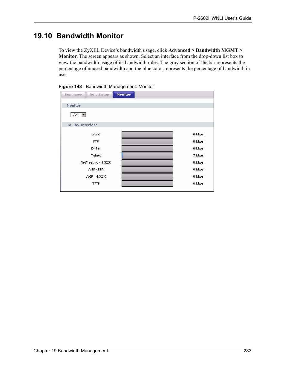 10 bandwidth monitor, Figure 148 bandwidth management: monitor | ZyXEL Communications 802.11g Wireless ADSL2+ 4-port VoIP IAD P-2602HWNLI User Manual | Page 283 / 442