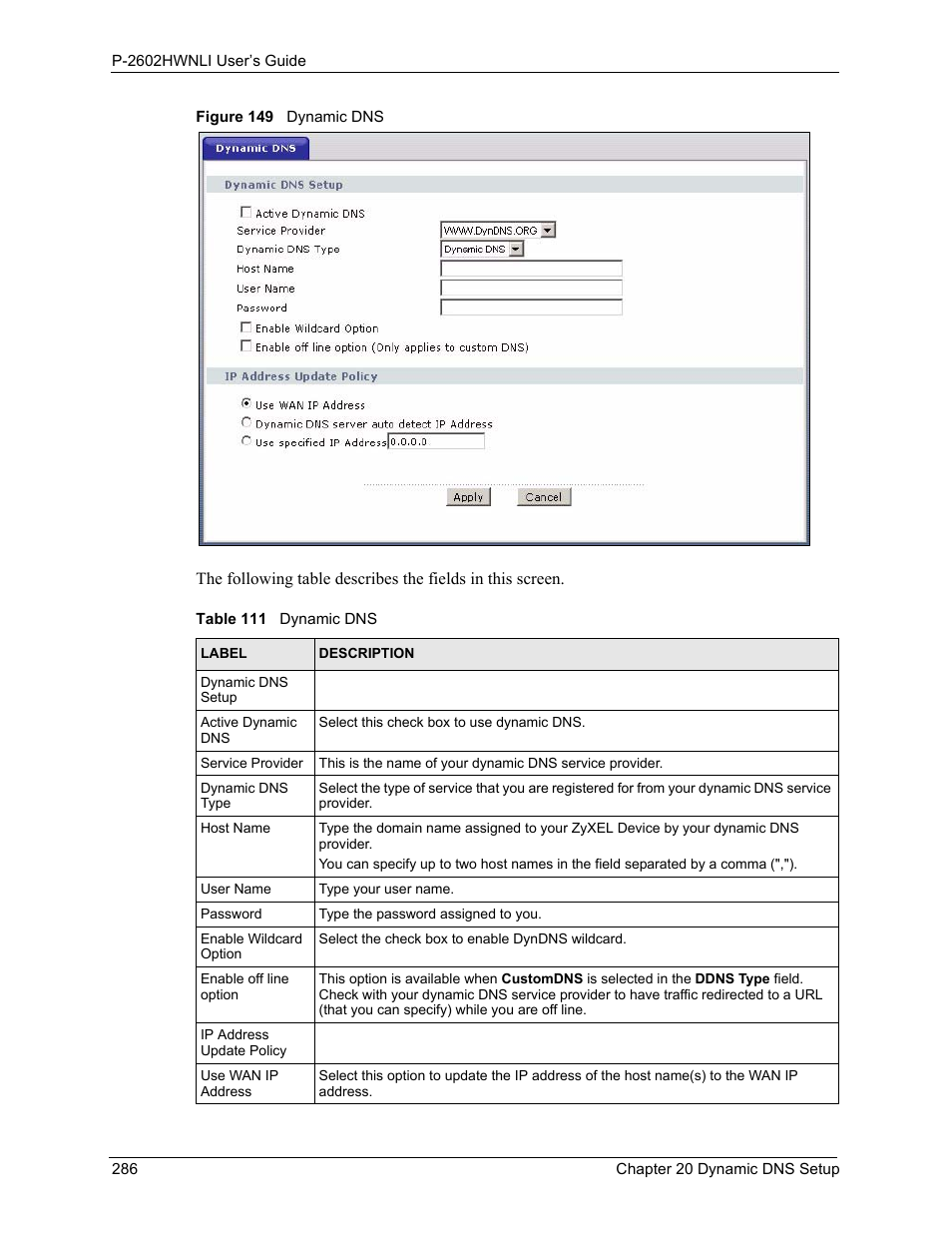 Figure 149 dynamic dns, Table 111 dynamic dns | ZyXEL Communications 802.11g Wireless ADSL2+ 4-port VoIP IAD P-2602HWNLI User Manual | Page 286 / 442