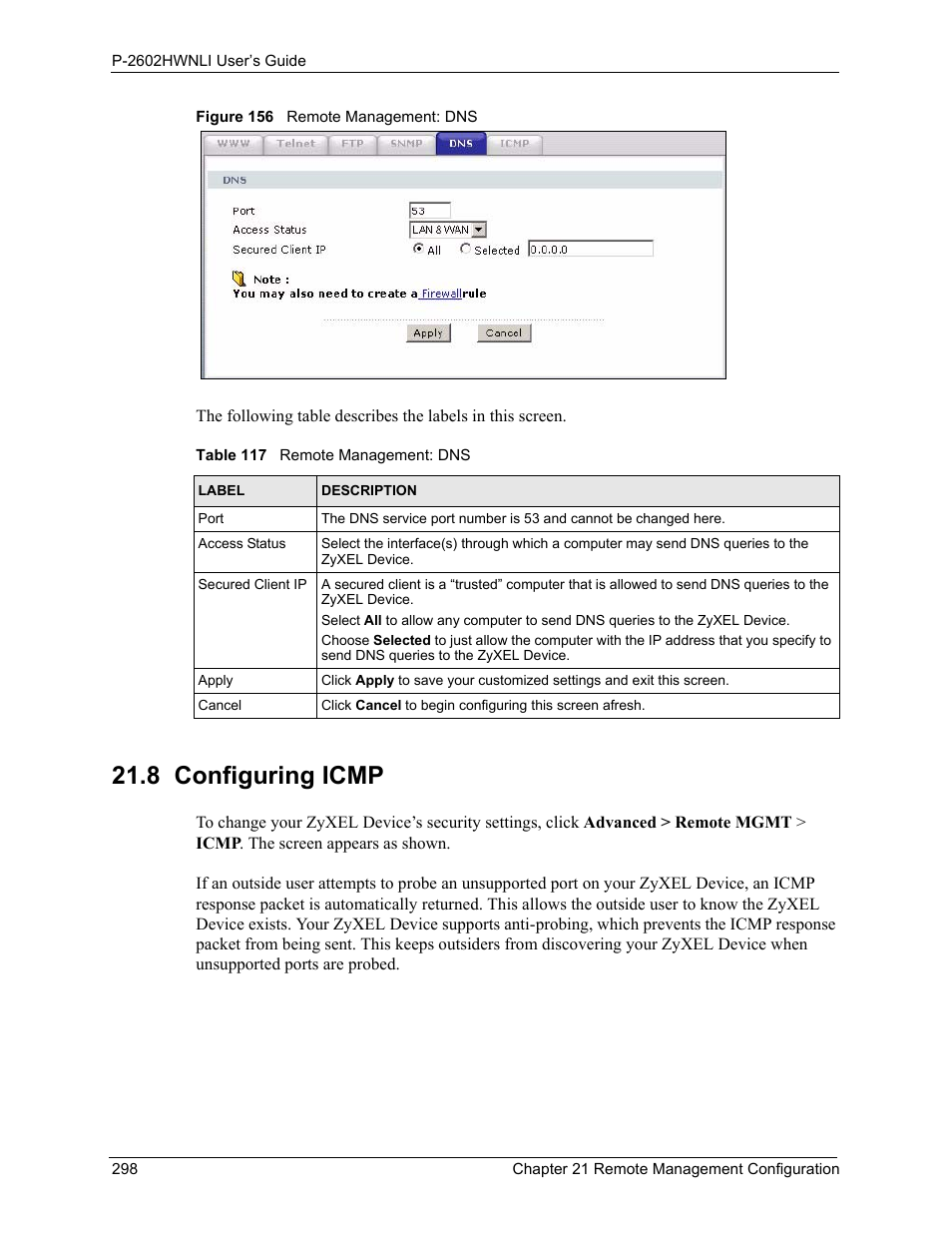 8 configuring icmp, Figure 156 remote management: dns, Table 117 remote management: dns | ZyXEL Communications 802.11g Wireless ADSL2+ 4-port VoIP IAD P-2602HWNLI User Manual | Page 298 / 442