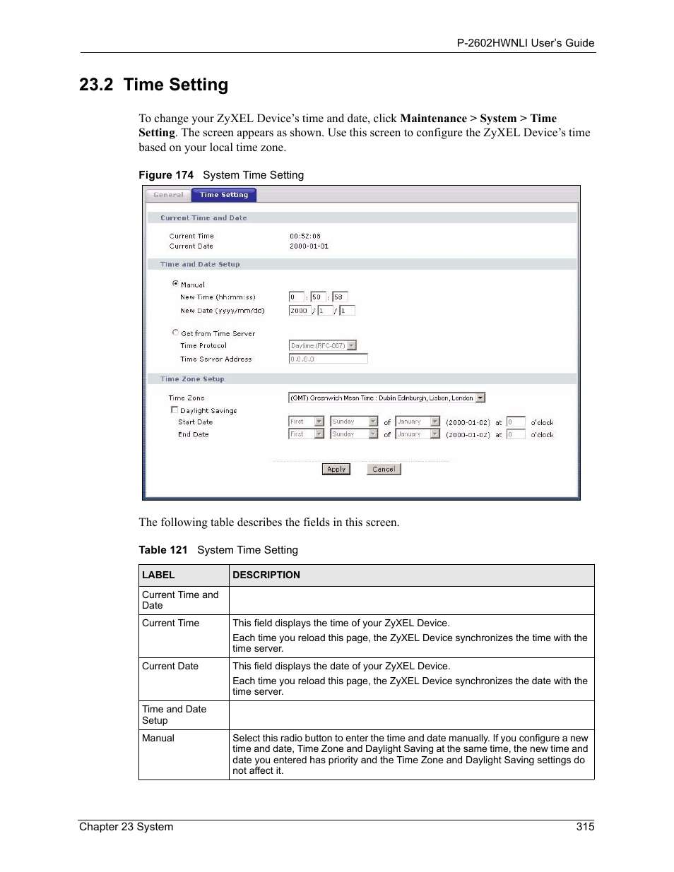 2 time setting, Figure 174 system time setting, Table 121 system time setting | ZyXEL Communications 802.11g Wireless ADSL2+ 4-port VoIP IAD P-2602HWNLI User Manual | Page 315 / 442