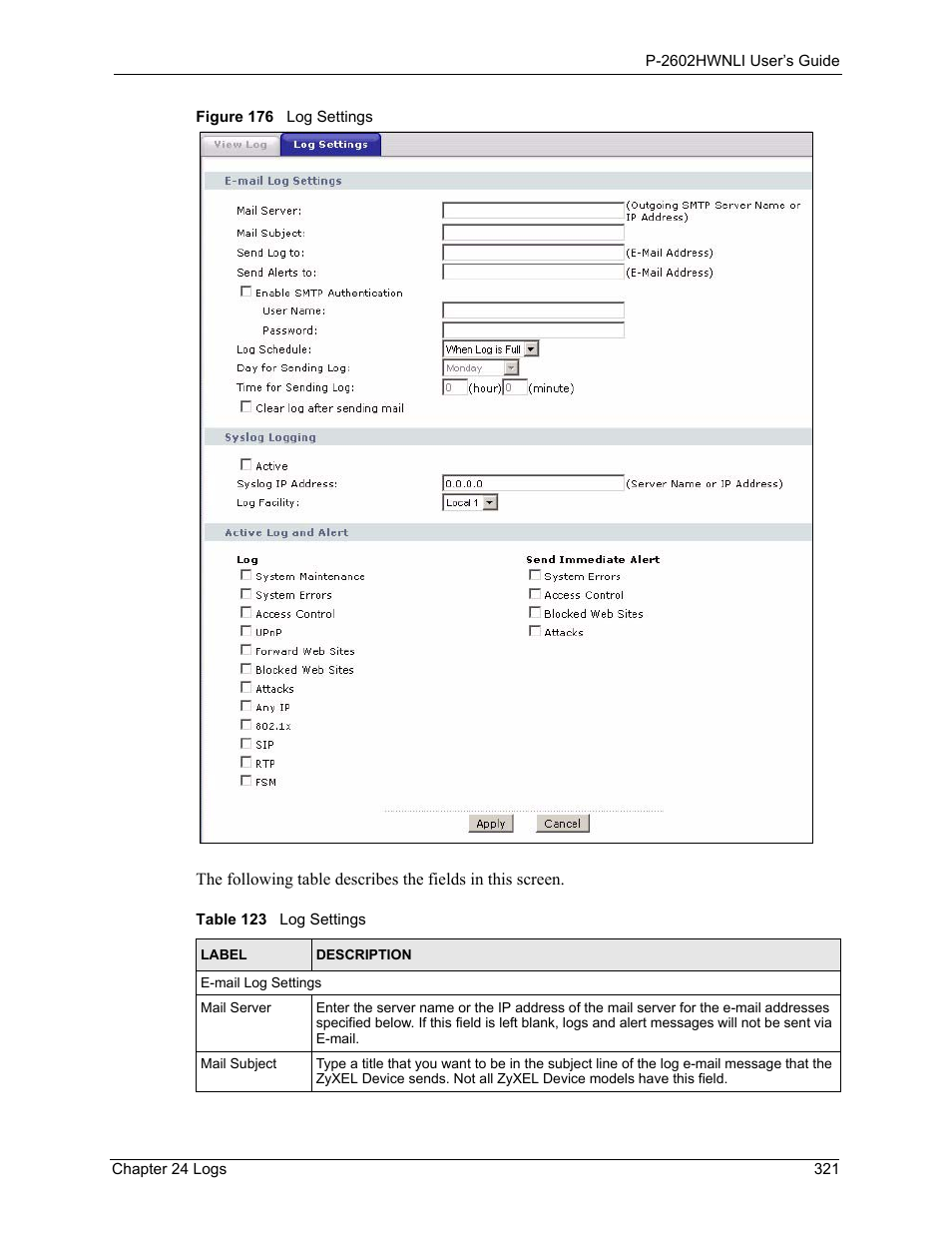 Figure 176 log settings, Table 123 log settings | ZyXEL Communications 802.11g Wireless ADSL2+ 4-port VoIP IAD P-2602HWNLI User Manual | Page 321 / 442