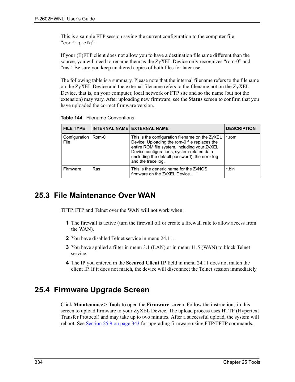 3 file maintenance over wan, Table 144 filename conventions, 4 firmware upgrade screen | ZyXEL Communications 802.11g Wireless ADSL2+ 4-port VoIP IAD P-2602HWNLI User Manual | Page 334 / 442