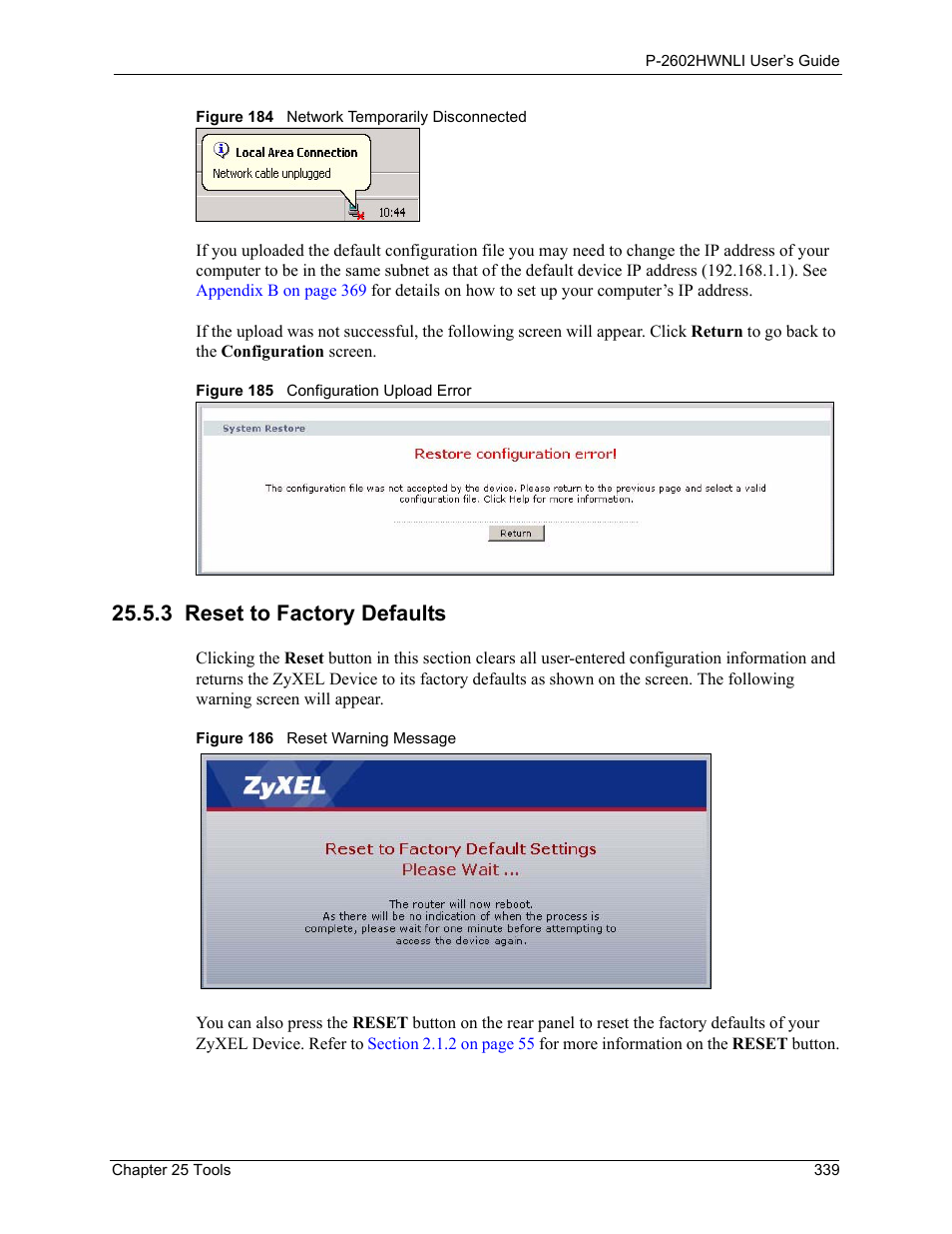 3 reset to factory defaults | ZyXEL Communications 802.11g Wireless ADSL2+ 4-port VoIP IAD P-2602HWNLI User Manual | Page 339 / 442