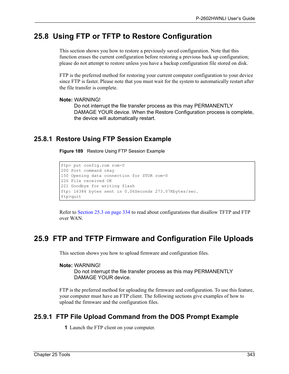 8 using ftp or tftp to restore configuration, 1 restore using ftp session example, Figure 189 restore using ftp session example | ZyXEL Communications 802.11g Wireless ADSL2+ 4-port VoIP IAD P-2602HWNLI User Manual | Page 343 / 442