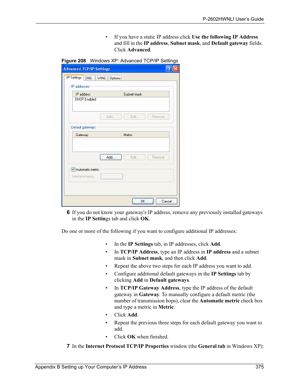 Figure 208 windows xp: advanced tcp/ip settings | ZyXEL Communications 802.11g Wireless ADSL2+ 4-port VoIP IAD P-2602HWNLI User Manual | Page 375 / 442