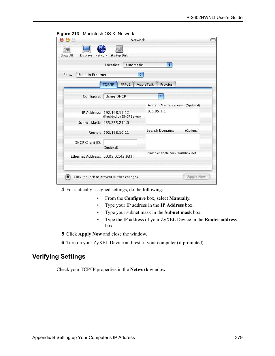 Verifying settings, Figure 213 macintosh os x: network | ZyXEL Communications 802.11g Wireless ADSL2+ 4-port VoIP IAD P-2602HWNLI User Manual | Page 379 / 442