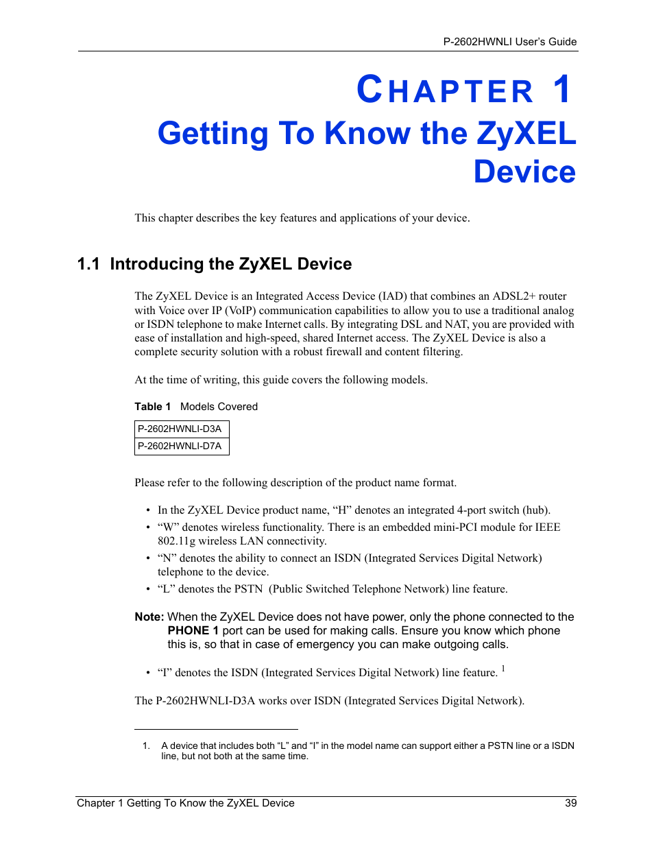 Getting to know the zyxel device, Chapter 1 getting to know the zyxel device, 1 introducing the zyxel device | Table 1 models covered | ZyXEL Communications 802.11g Wireless ADSL2+ 4-port VoIP IAD P-2602HWNLI User Manual | Page 39 / 442