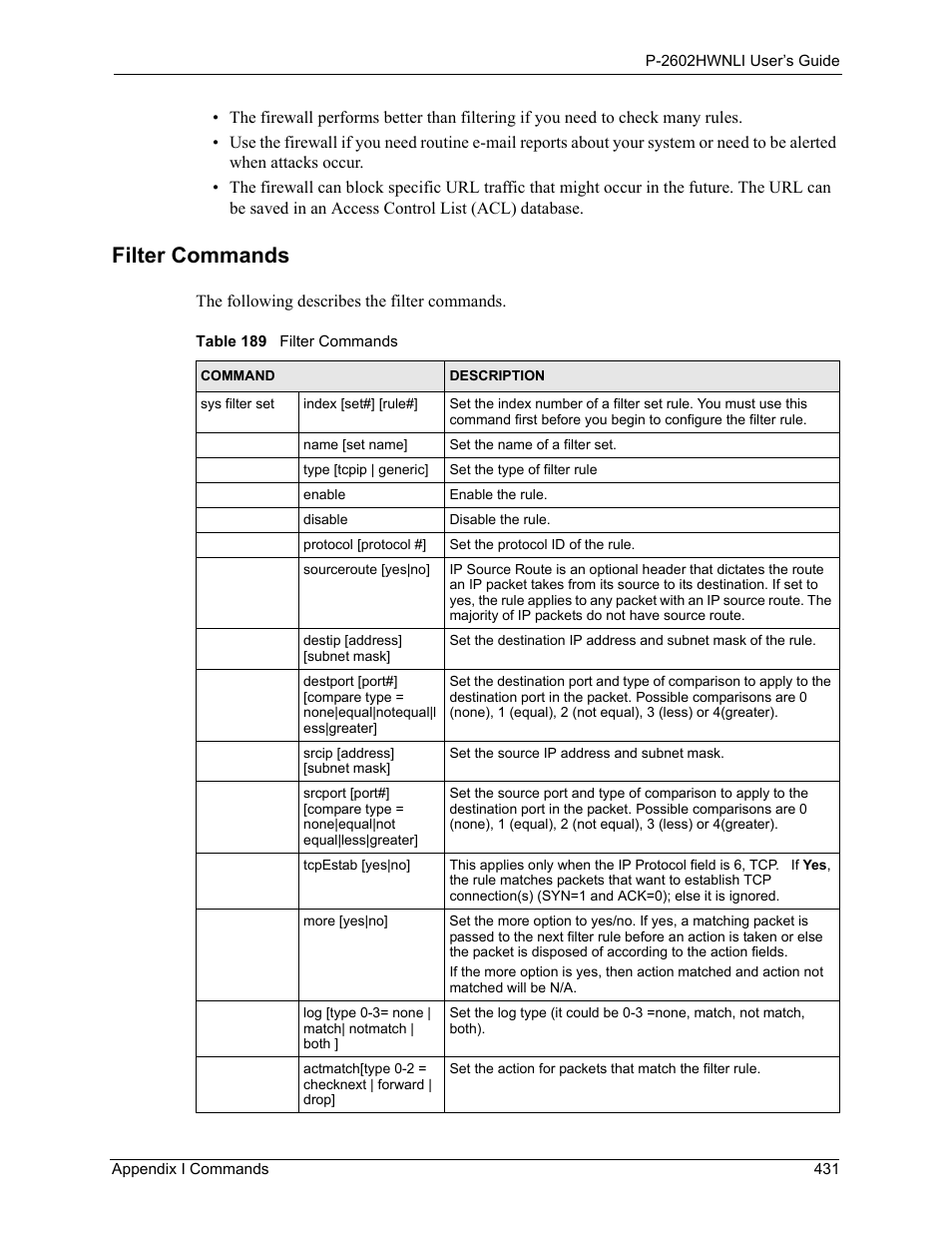 Filter commands, Table 189 filter commands | ZyXEL Communications 802.11g Wireless ADSL2+ 4-port VoIP IAD P-2602HWNLI User Manual | Page 431 / 442