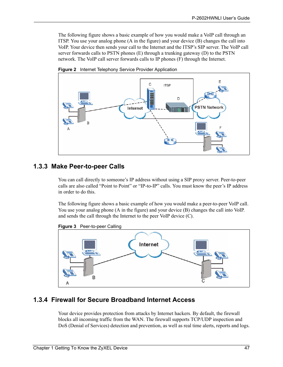 3 make peer-to-peer calls, 4 firewall for secure broadband internet access | ZyXEL Communications 802.11g Wireless ADSL2+ 4-port VoIP IAD P-2602HWNLI User Manual | Page 47 / 442
