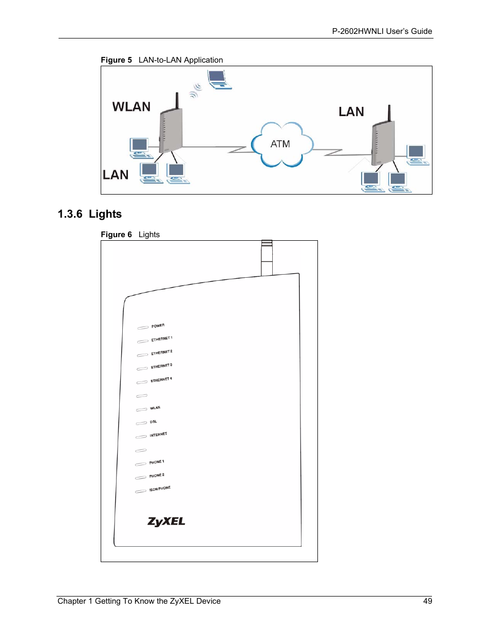 6 lights, Figure 5 lan-to-lan application figure 6 lights | ZyXEL Communications 802.11g Wireless ADSL2+ 4-port VoIP IAD P-2602HWNLI User Manual | Page 49 / 442