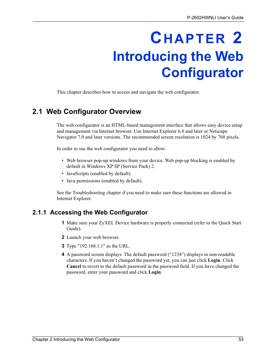 Introducing the web configurator, 1 web configurator overview, 1 accessing the web configurator | Chapter 2 introducing the web configurator | ZyXEL Communications 802.11g Wireless ADSL2+ 4-port VoIP IAD P-2602HWNLI User Manual | Page 53 / 442