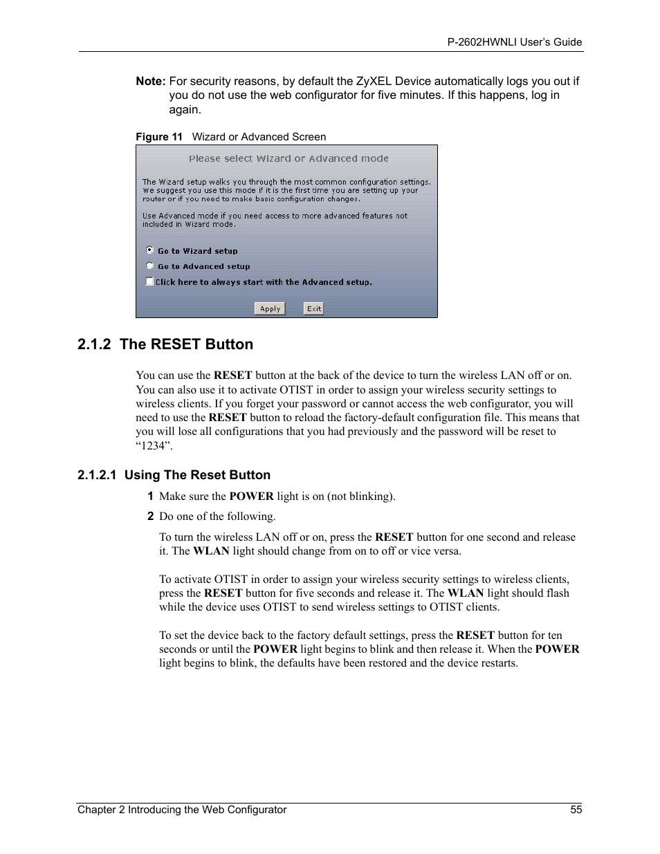 2 the reset button, 1 using the reset button, Figure 11 wizard or advanced screen | ZyXEL Communications 802.11g Wireless ADSL2+ 4-port VoIP IAD P-2602HWNLI User Manual | Page 55 / 442