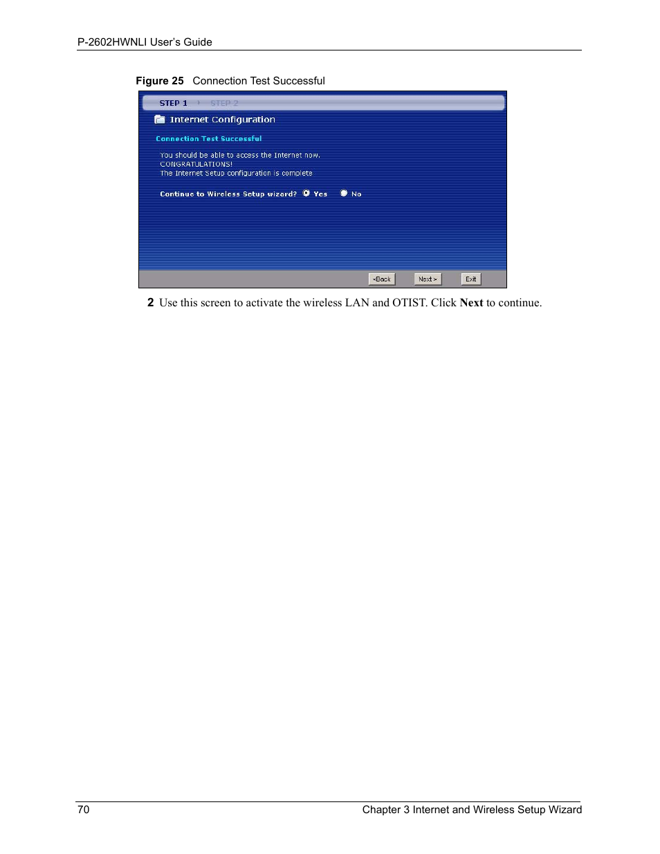 Figure 25 connection test successful | ZyXEL Communications 802.11g Wireless ADSL2+ 4-port VoIP IAD P-2602HWNLI User Manual | Page 70 / 442